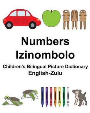 English-Zulu Numbers/Izinombolo Children's Bilingual Picture Dictionary de Richard Carlson Jr