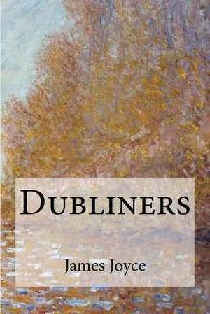 Dubliners de James Joyce