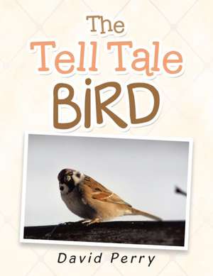 The Tell Tale Bird de David Perry