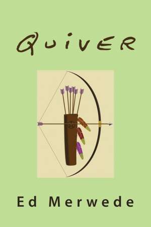 Quiver de Ed Merwede