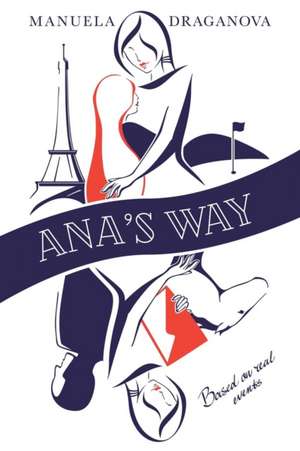 Ana's Way de Manuela Draganova