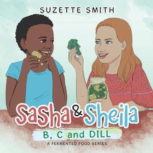 Sasha & Sheila de Suzette Smith