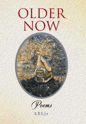Older Now de Leljr