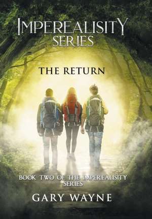 The Return de Gary Wayne