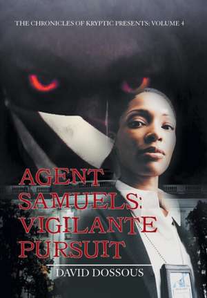 Agent Samuels de David Dossous