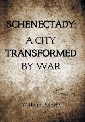 Schenectady de William Pelotte