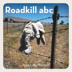Roadkill Abc de Adair McPherson