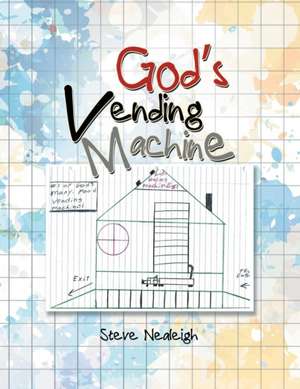 God's Vending Machine de Steve Nealeigh