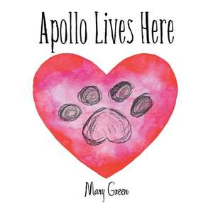 Apollo Lives Here de Mary Green