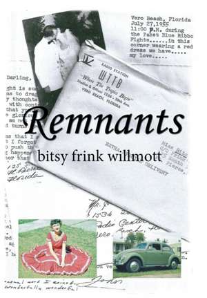 Remnants de Bitsy Frink Willmott