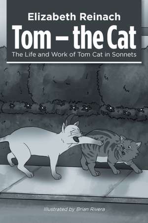 Tom - the Cat de Elizabeth Reinach