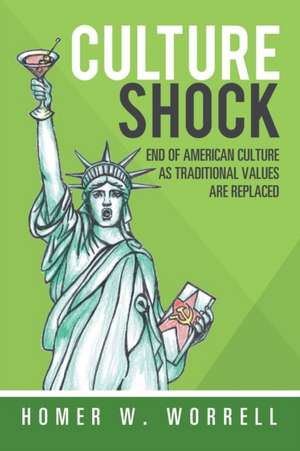 Culture Shock de Homer W. Worrell