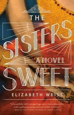 The Sisters Sweet de Elizabeth Weiss