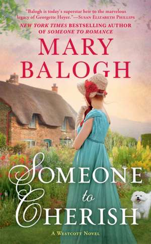 Someone to Cherish de Mary Balogh