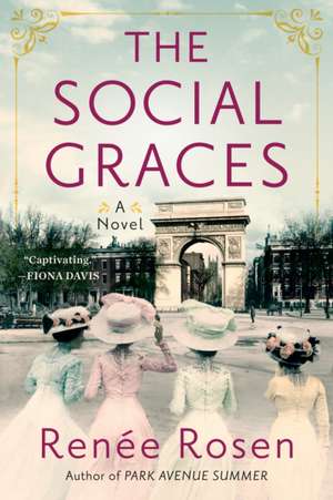 The Social Graces de Renée Rosen