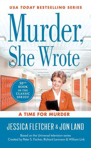 Murder, She Wrote: A Time for Murder de Jessica Fletcher