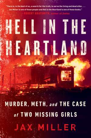 Hell in the Heartland de Jax Miller