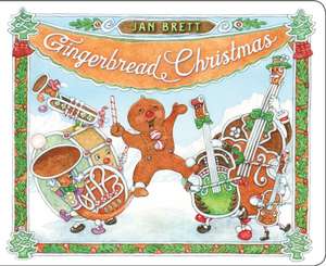 Gingerbread Christmas de Jan Brett