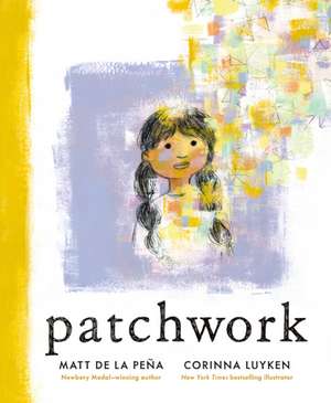 Patchwork de Matt De La Pena