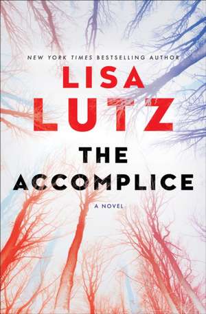 The Accomplice de Lisa Lutz