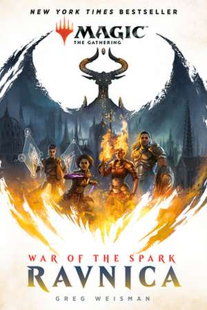 War of the Spark: Ravnica (Magic: The Gathering) de Greg Weisman