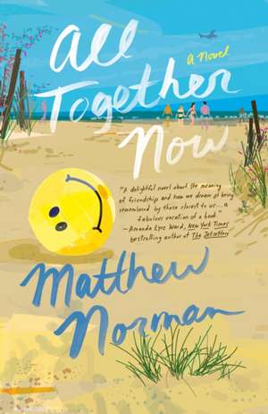 All Together Now de Matthew Norman