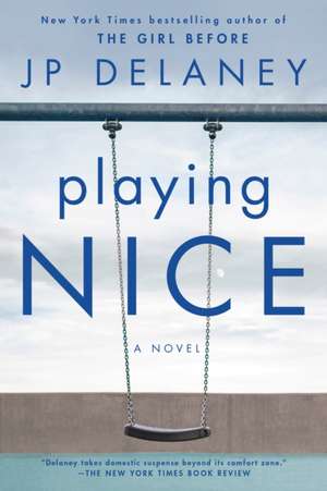 Playing Nice de Jp Delaney