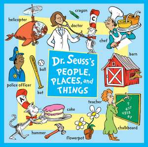 Dr. Seuss's People, Places, and Things de Seuss