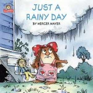 Just a Rainy Day (Little Critter) de Mercer Mayer