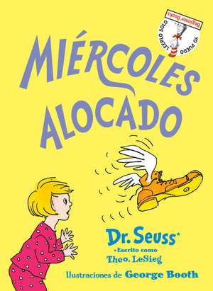 Miércoles Alocado (Wacky Wednesday Spanish Edition) de Seuss