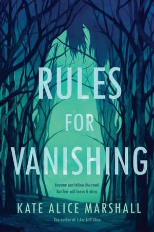 Rules for Vanishing de Kate Alice Marshall