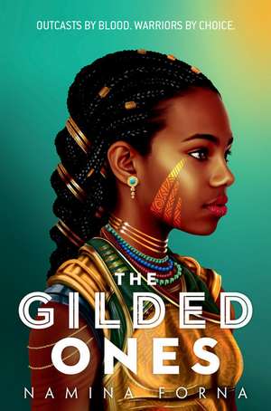 The Gilded Ones de Namina Forna