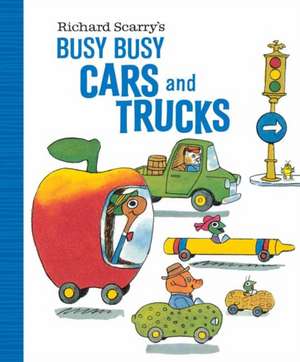 Richard Scarry's Busy Busy Cars and Trucks de Richard Scarry