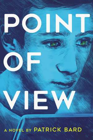 Point of View de Patrick Bard