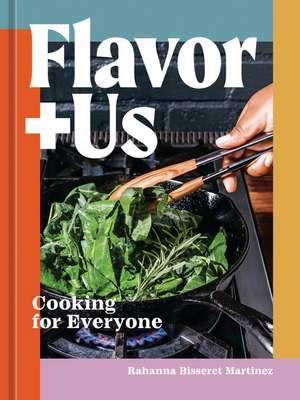 Flavor+Us de Rahanna Bisseret Martinez