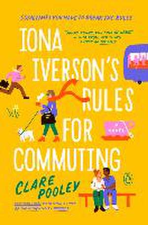 Iona Iverson's Rules for Commuting de Clare Pooley