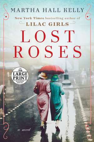 Lost Roses de Martha Hall Kelly