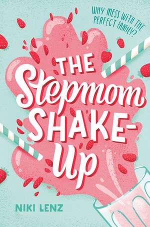 The Stepmom Shake-Up de Niki Lenz