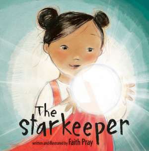 The Starkeeper de Faith Pray