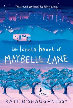 The Lonely Heart of Maybelle Lane de Kate O'Shaughnessy