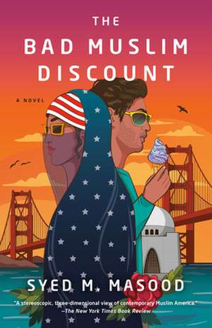 The Bad Muslim Discount de Syed M. Masood