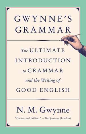 Gwynne's Grammar de N. M. Gwynne