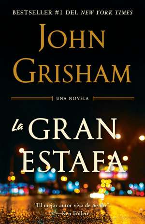 La Gran Estafa / The Rooster Bar de John Grisham