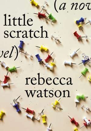 Little Scratch de Rebecca Watson