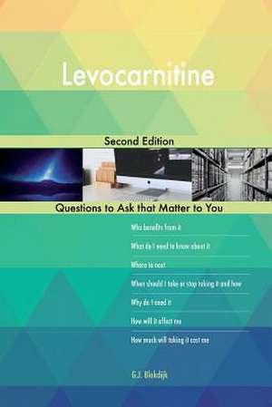 Levocarnitine; Second Edition de Blokdijk, G. J.