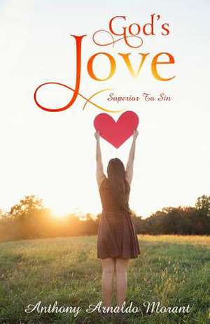 God's Love de Anthony Arnaldo Morant