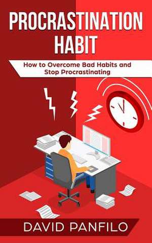 Procrastination Habit de Panfilo, David