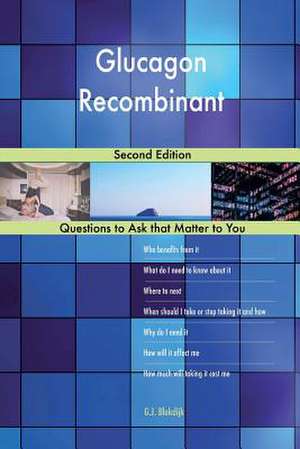 Glucagon Recombinant; Second Edition de Blokdijk, G. J.