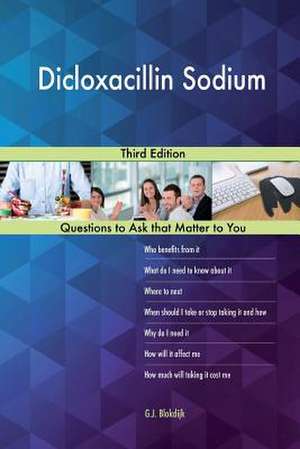 Dicloxacillin Sodium; Third Edition de Blokdijk, G. J.