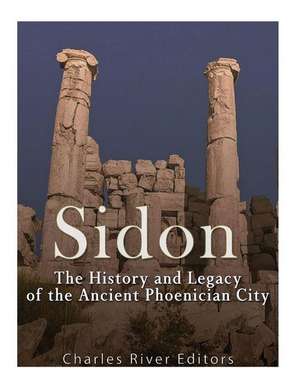 Sidon de Charles River Editors